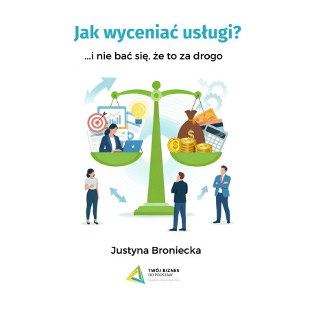Jak wyceniać usługi i nie bać się, że to za drogo