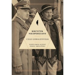 Krzyżyk niespodziany. Czas Goralenvolk
