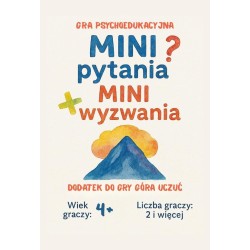 Mini pytania. Mini wyzwania - gra psychoedukacyjna