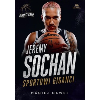 Jeremy Sochan. Sportowi giganci