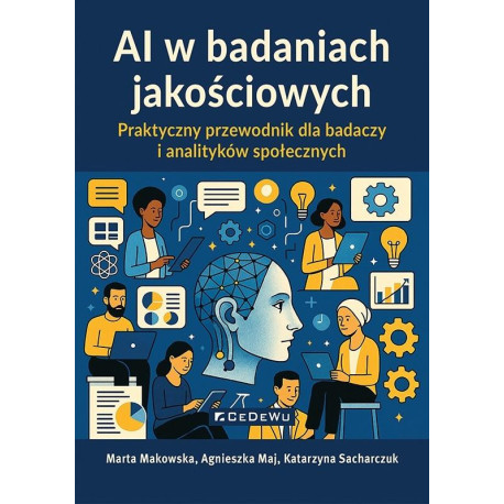 AI w badaniach jakościowych. Praktyczny przewodnik