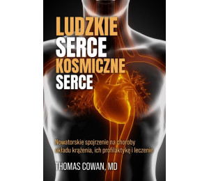 Ludzkie serce, kosmiczne serce
