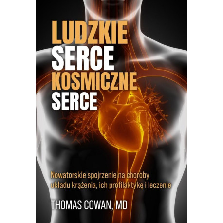 Ludzkie serce, kosmiczne serce