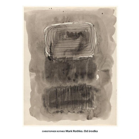Mark Rothko. Od środka