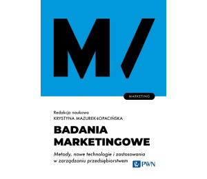 Badania marketingowe. Metody, nowe technologie...