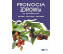 Promocja zdrowia w praktyce