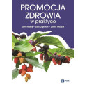 Promocja zdrowia w praktyce