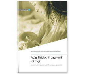 Atlas fizjologii i patologii laktacji