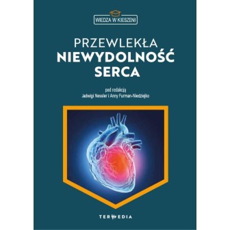 Wiedza w kieszeni. Przewlekła niewydolność serca