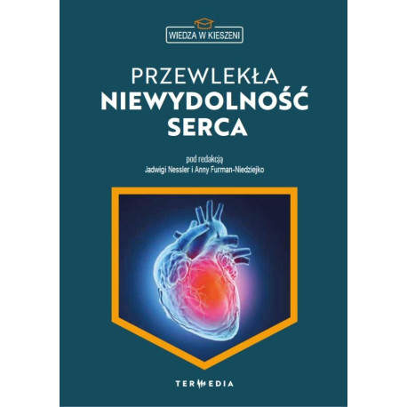 Wiedza w kieszeni. Przewlekła niewydolność serca