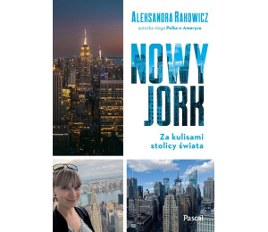 Nowy Jork. Za kulisami stolicy świata