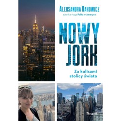 Nowy Jork. Za kulisami stolicy świata