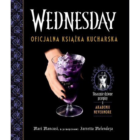 Wednesday. Oficjalna książka kucharska