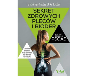 Sekret zdrowych pleców i bioder