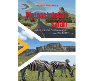 Piętnastoletnie safari, czyli jak pokochać...