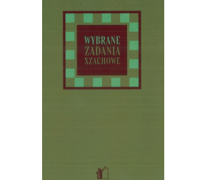 Wybrane zadania szachowe