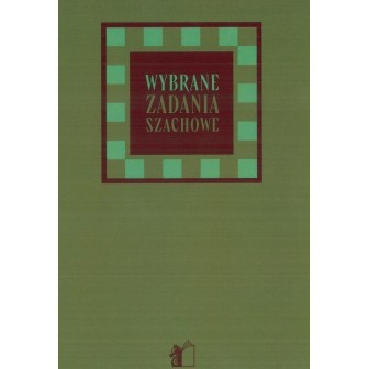 Wybrane zadania szachowe