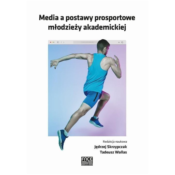 Media a postawy prosportowe młodzieży akademickiej