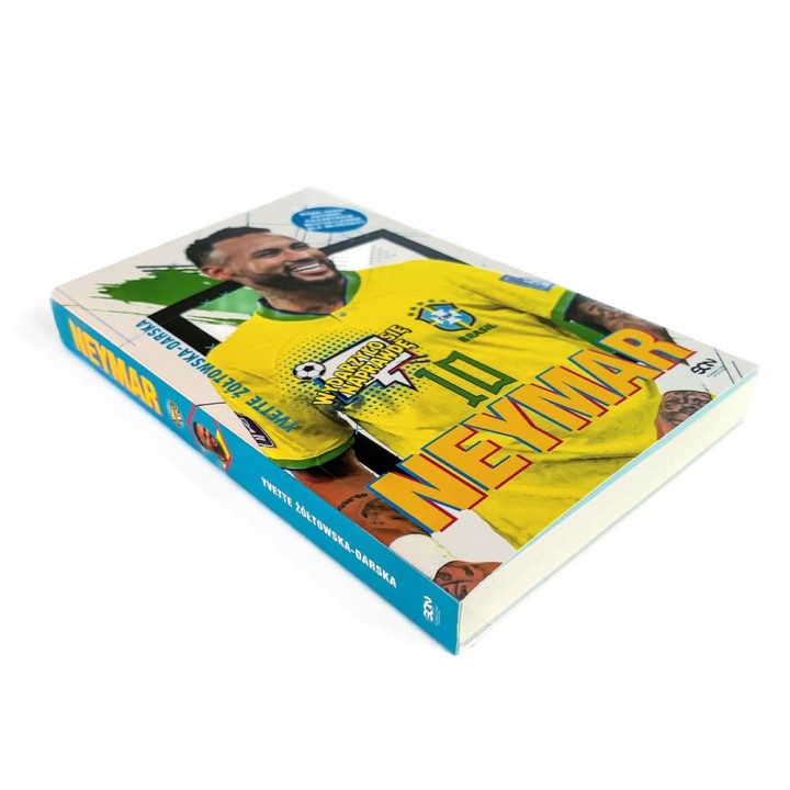 Neymar. Chłopak, który urodził się, by grać w piłkę