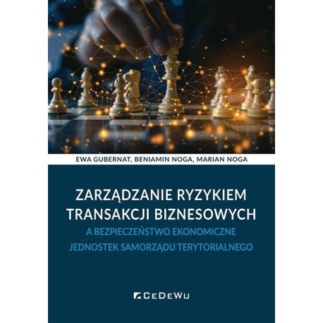 Zarządzanie ryzykiem transakcji biznesowych...
