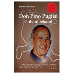 Don Pino Puglisi. Gołymi rękami.