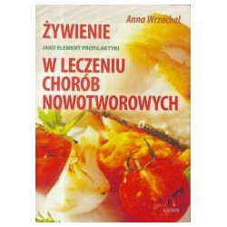 Okładka książki Żywienie jako element profilaktyki i leczenia chorób nowotworowych