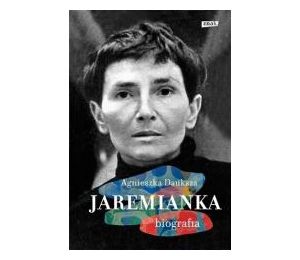 Jaremianka. Biografia
