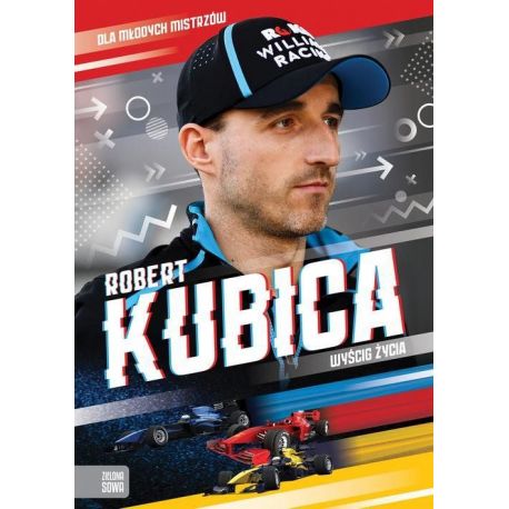 Okładka książki Robert Kubica. Wyścig życia na Labotiga.pl