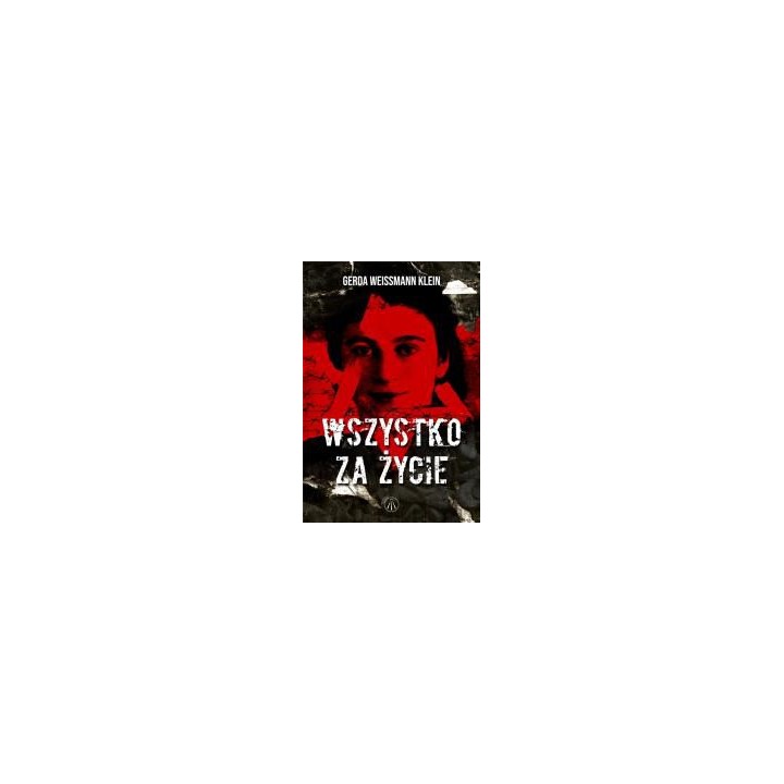 Wszystko za życie