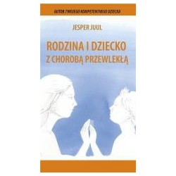 Rodzina i dziecko z chorobą przewlekłą