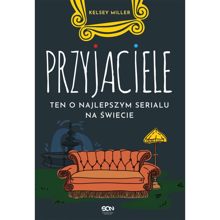 Okładka książki Przyjaciele. Ten o najlepszym serialu na świecie w księgarni sportowej Labotiga