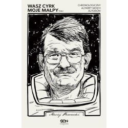 Okładka książki Wasz cyrk, moje małpy. Chronologiczny alfabet moich autorów. Tom 1 w księgarni Labotiga