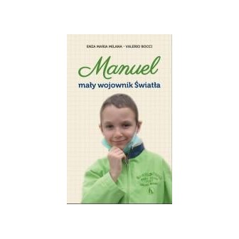 Manuel. Mały wojownik Światła