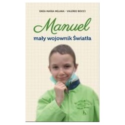 Manuel. Mały wojownik Światła
