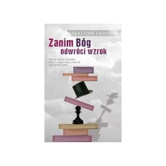 Zanim Bóg odwróci wzrok