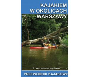 Okładka książki Kajakiem w okolicach Warszawy w księgarni Labotiga 