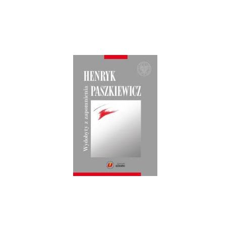 Henryk Paszkiewicz wydobyty z zapomnienia