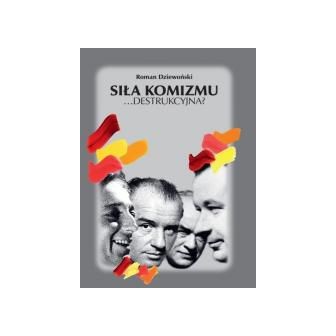 Siła komizmu...destrukcyjna?