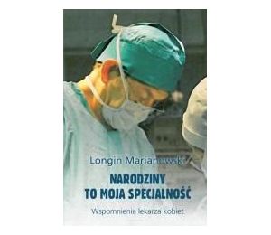 Narodziny to moja specjalność