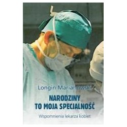 Narodziny to moja specjalność
