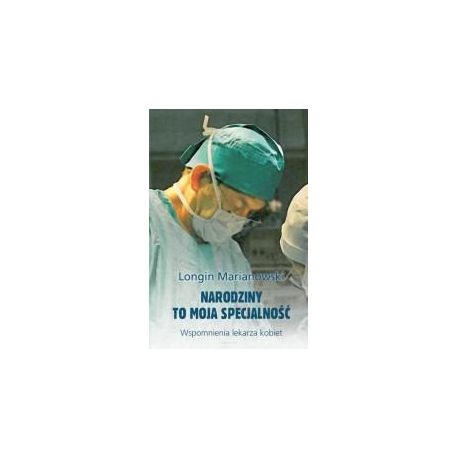 Narodziny to moja specjalność