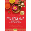 Panchakarma - ajurwedyjska sztuka oczyszczania