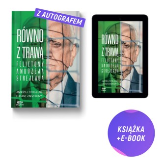 SQN Originals: Równo z trawą. Felietony Andrzeja Strejlaua (książka + e-book)
