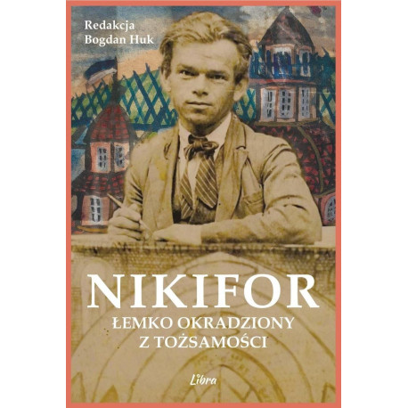 Nikifor. Łemko okradziony z tożsamości