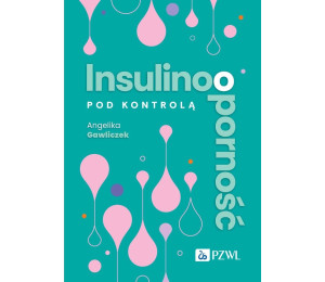 Insulinooporność pod kontrolą