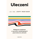 Uleczeni. Medyczne śledztwo w sprawie...