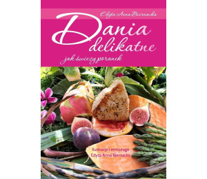 Dania delikatne jak świeży poranek