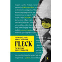 Fleck. Ocalony przez naukę