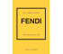 Fendi. Historia kultowego domu mody