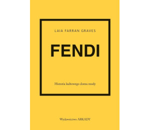 Fendi. Historia kultowego domu mody